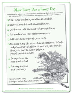 Make Every Day a Fancy Day